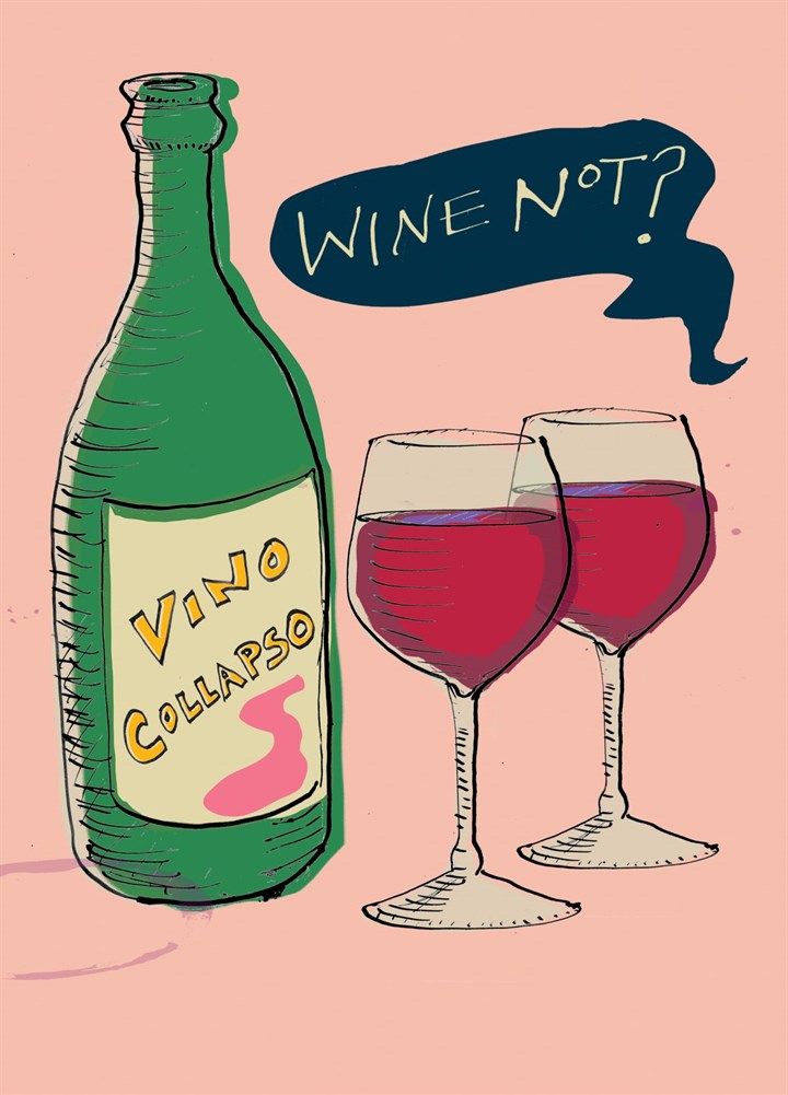 Wine Not? Card