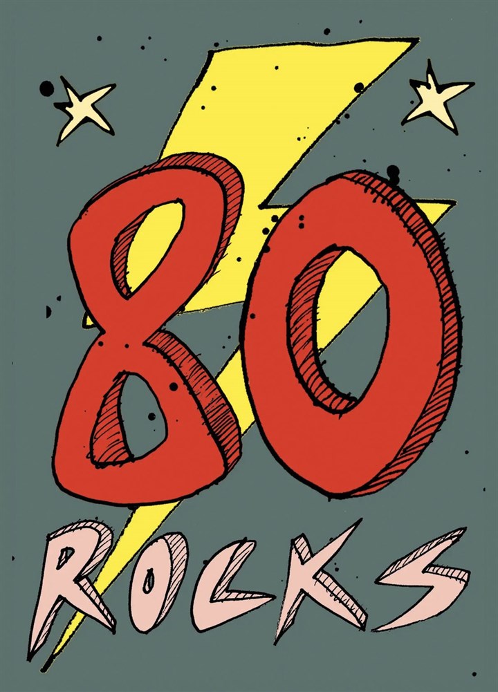 '80 Rocks' 80th Birthday Card
