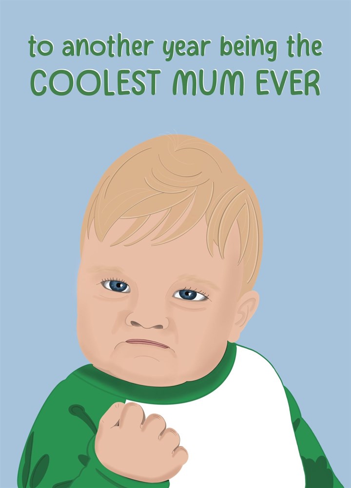 Coolest Mum Ever - Mother's Day Card
