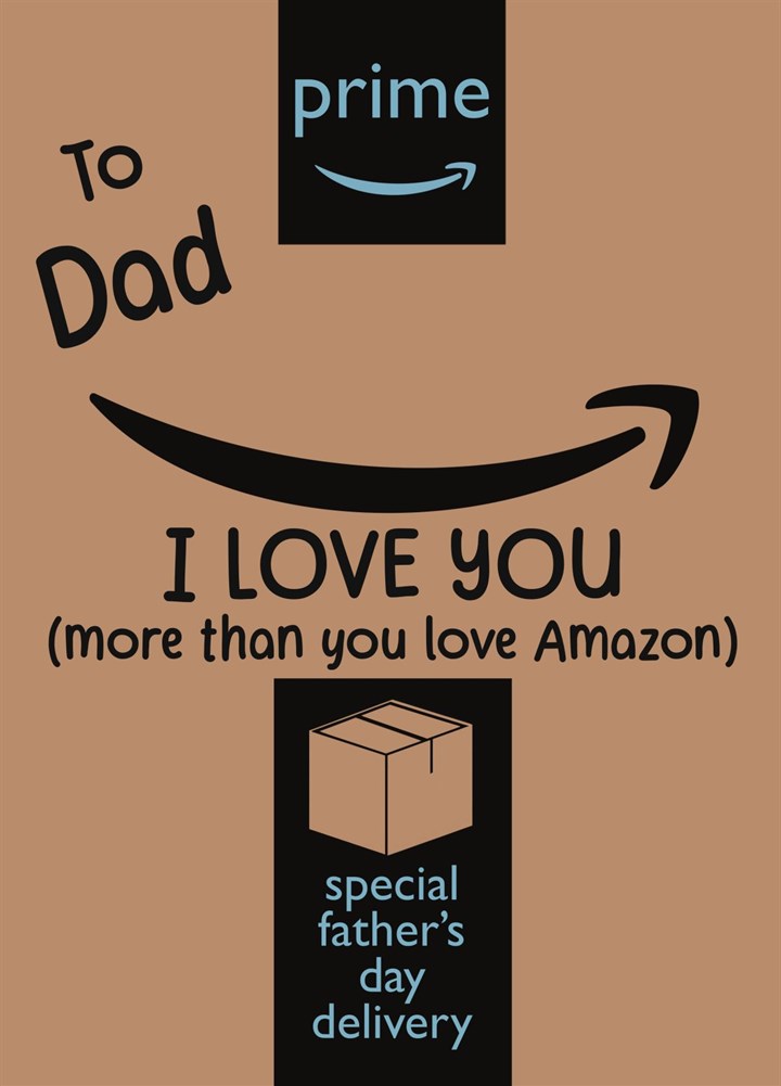 Amazon Addict - Father's Day Card