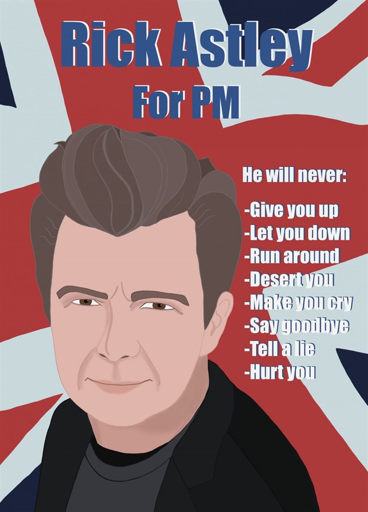 Rick Astley For PM Birthday Card