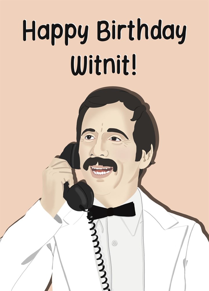 Fawlty Towers - Manuel - Funny Birthday Card