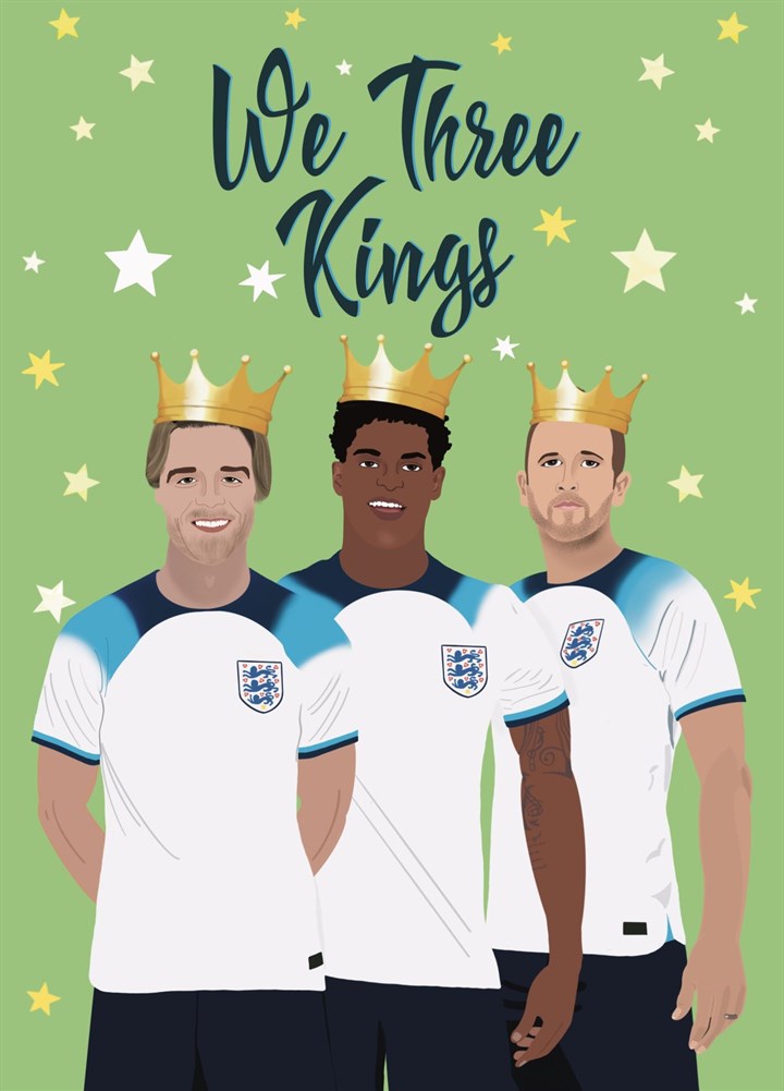 We Three Kings - Engl& Football Team - Christmas Card