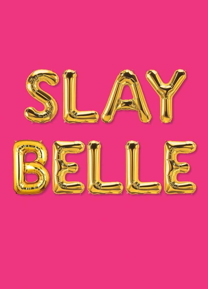 Slay Belle Card