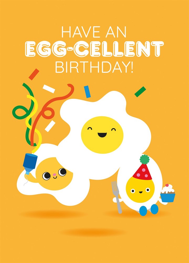Have An Egg-cellent Birthday! Card