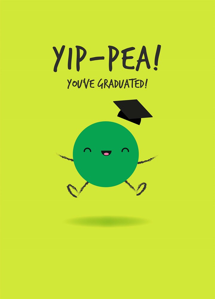 Yip-Pea You've Graduated Card