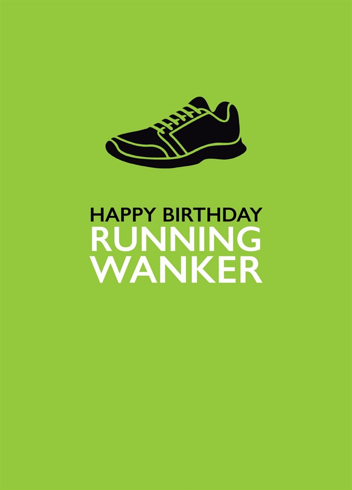 Running Wanker Birthday Card