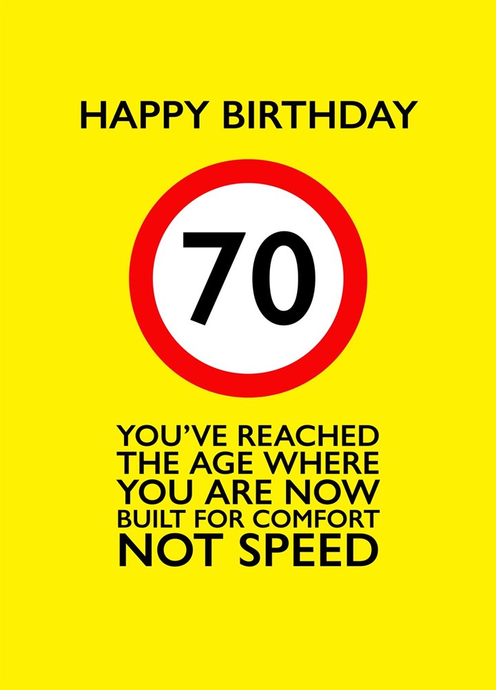 Speed Limit 70th Birthday Card