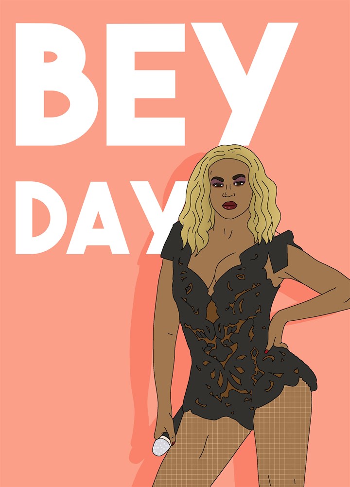 Bey Day Card