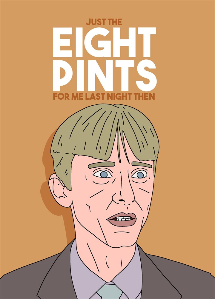 Just The Eight Pints Card