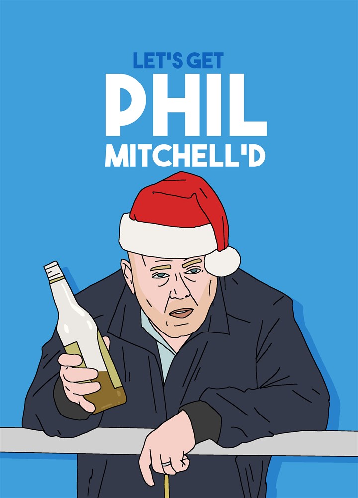 Let's Get Phil Mitchell'd Card