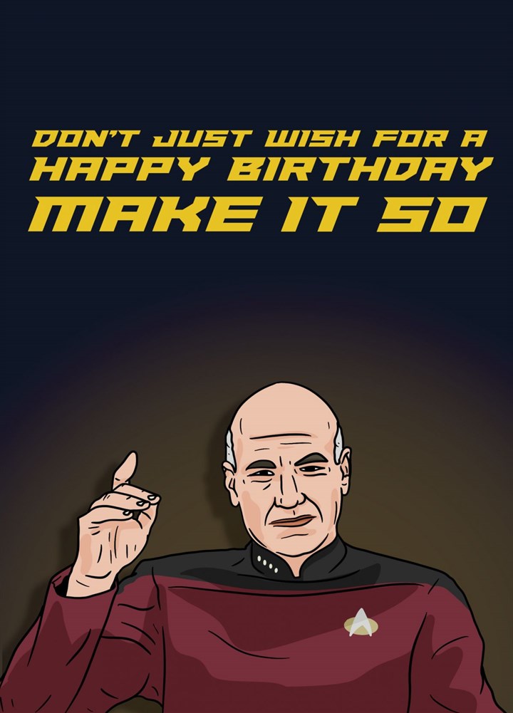 Jean-Luc Picard Make It So Card