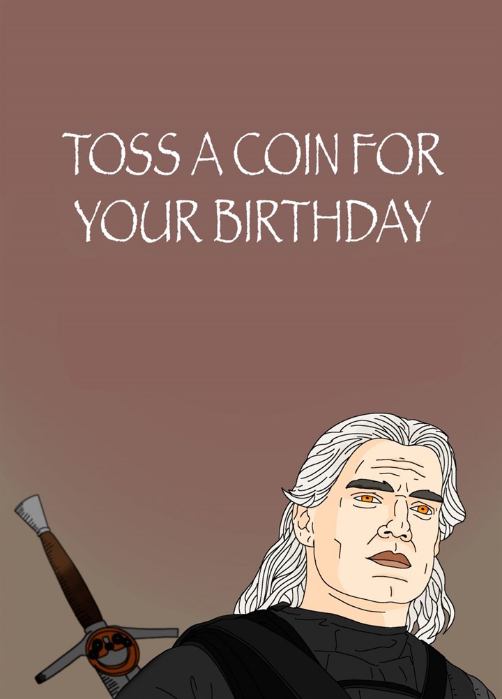 The Witcher Toss A Coin For Your Birthday Card