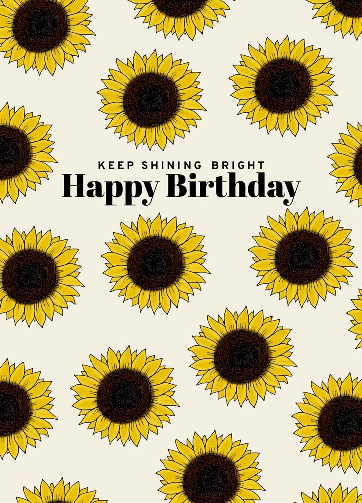 Happy Birthday , Keep Shining Bright Card