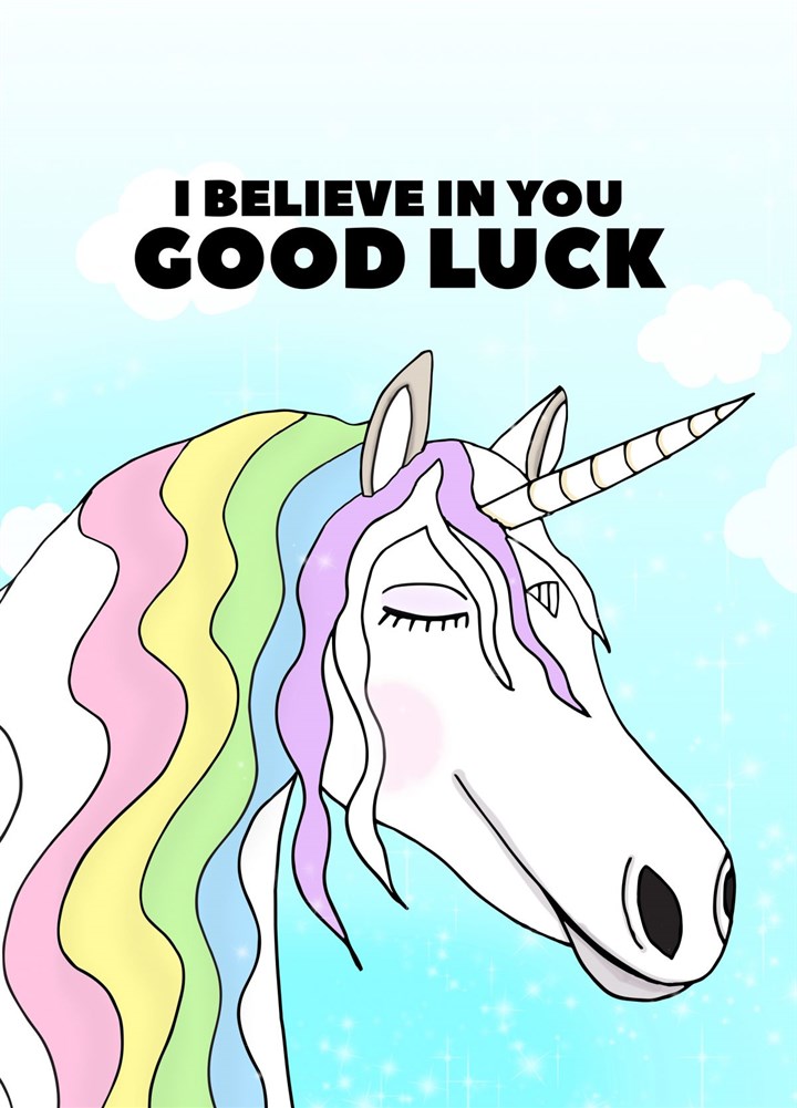 Good Luck, I Believe In You Card