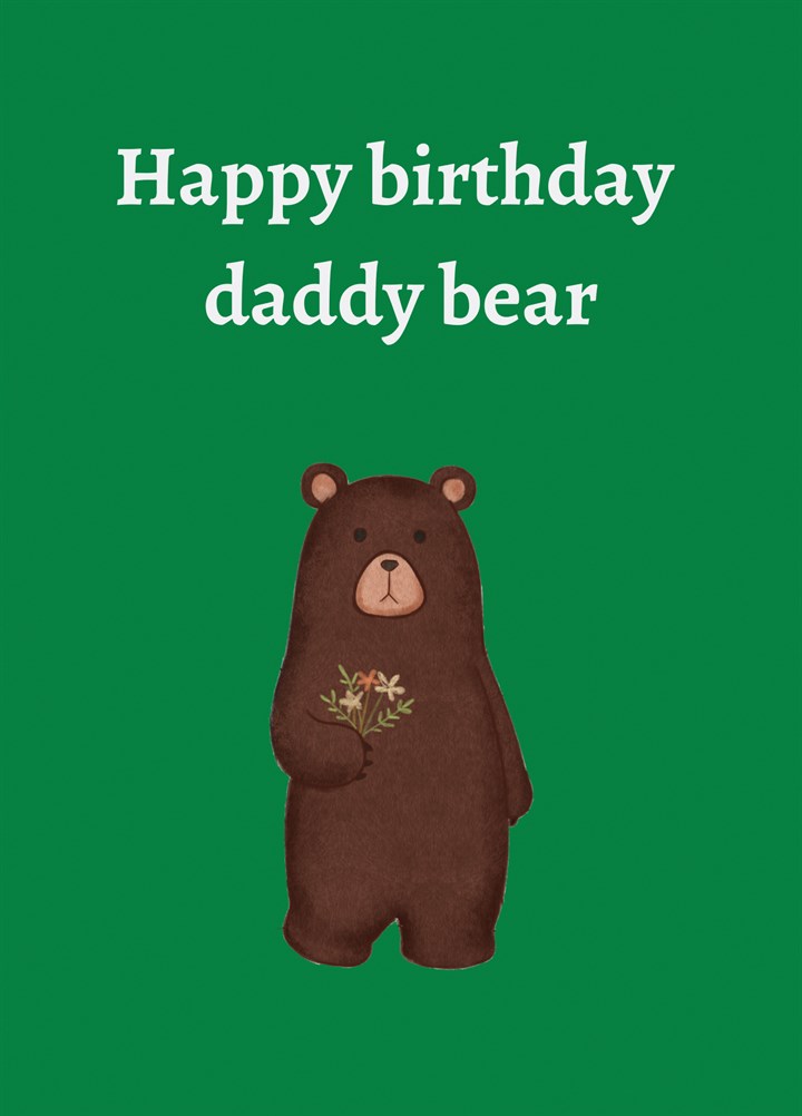 Happy Birthday, Daddy Bear Card