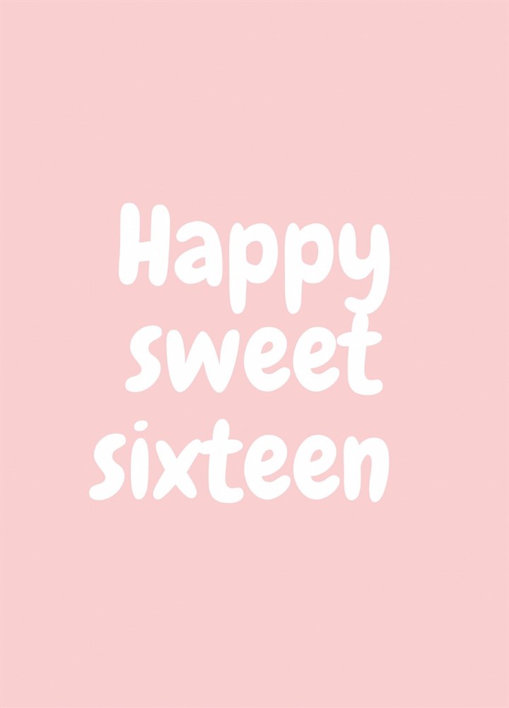 Sweet Sixteen Birthday Card