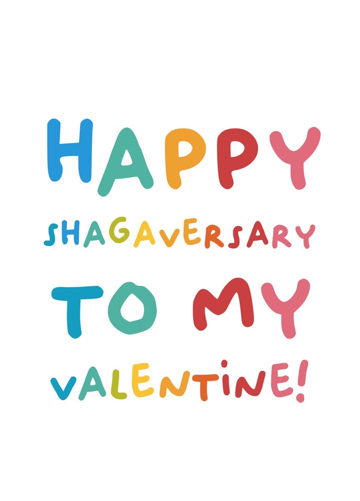 Happy Shagaversay To My Valentine Card