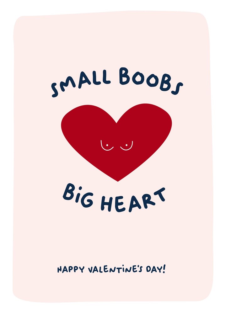 Small Boobs Big Heart Card