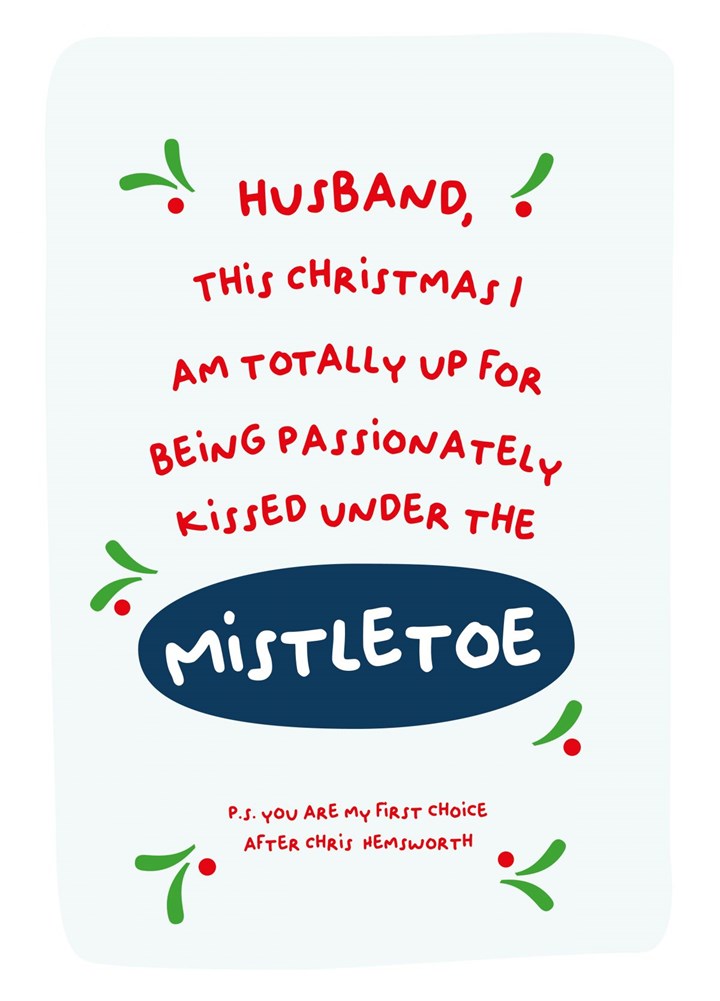Husband, I'll Kiss You Under The Mistletoe Card