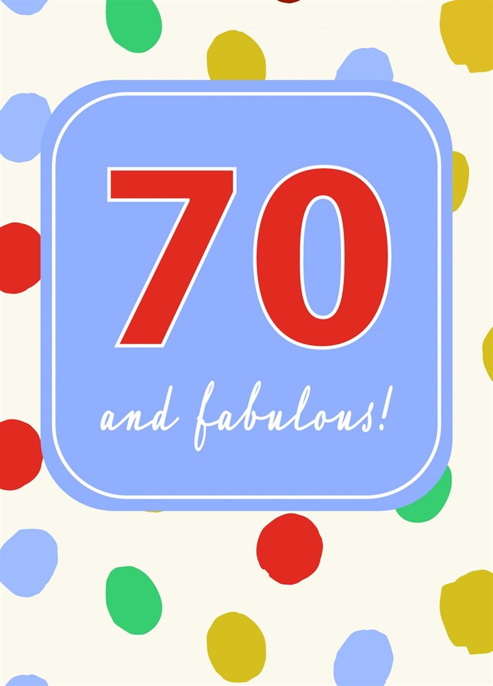 70 And Fabulous Card