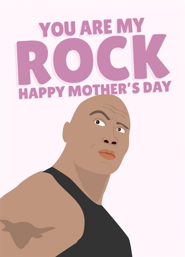 You Are My Rock Happy Mother's Day Card
