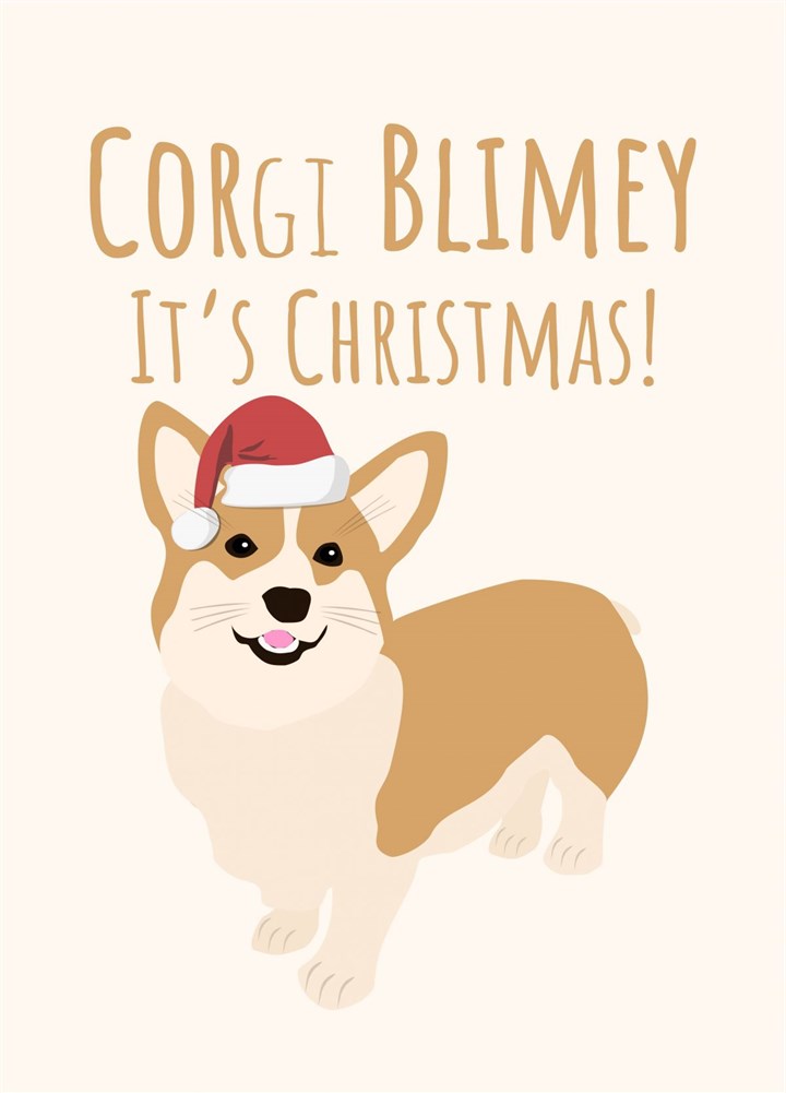 Corgi Blimey It's Christmas Card