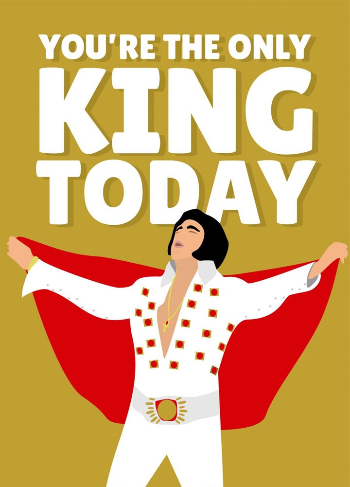 You're The Only King Today Elvis Presley Dad Father Card