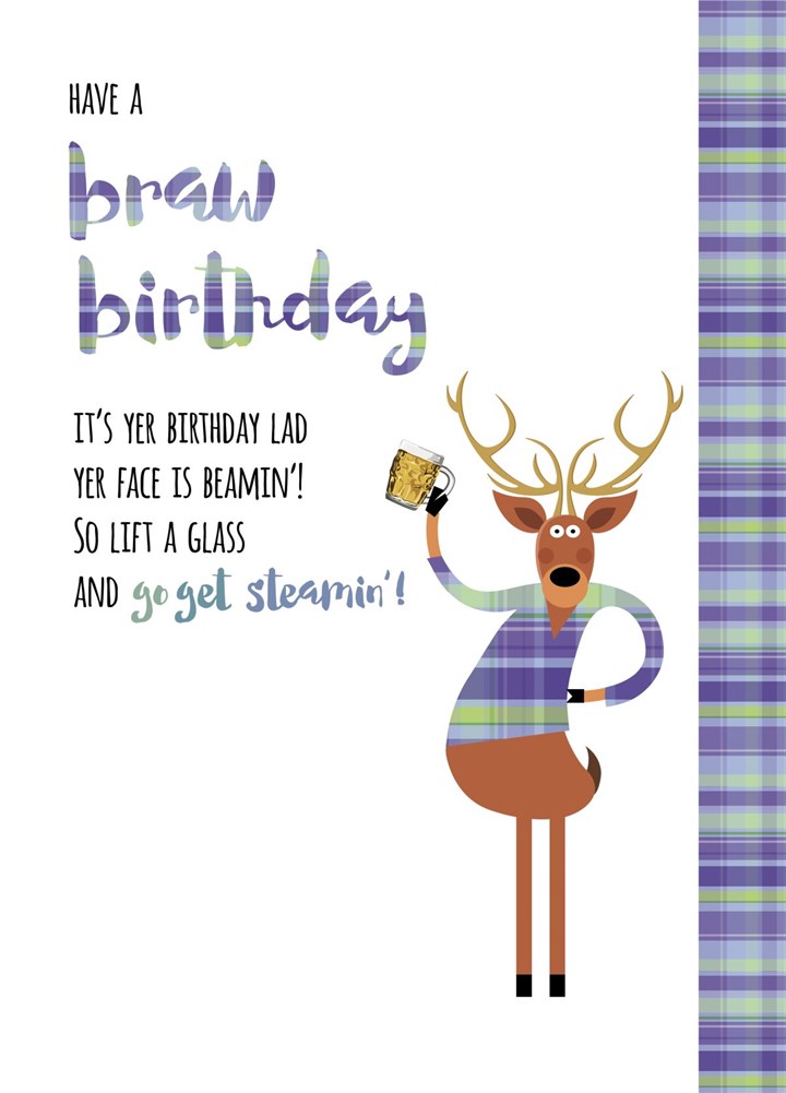 Have A Braw Birthday, Go Get Steaming! Card