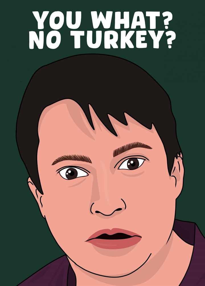 No Turkey? Card