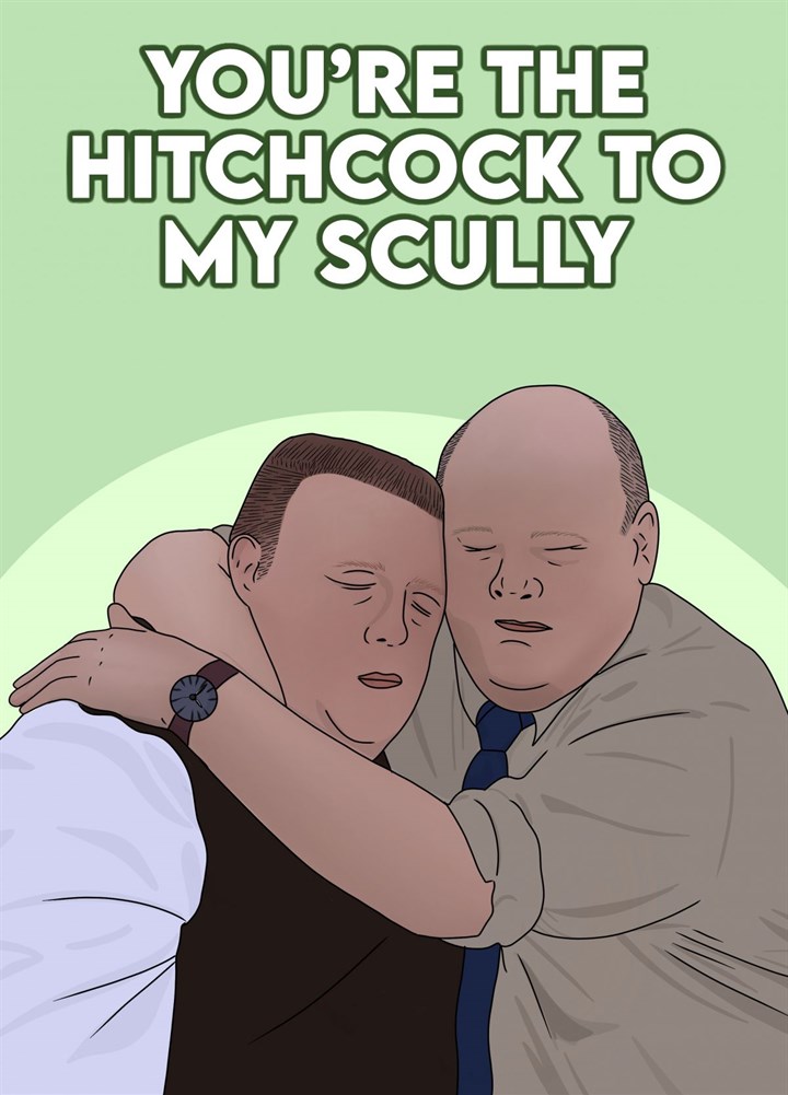 Hitchcock To My Scully Card