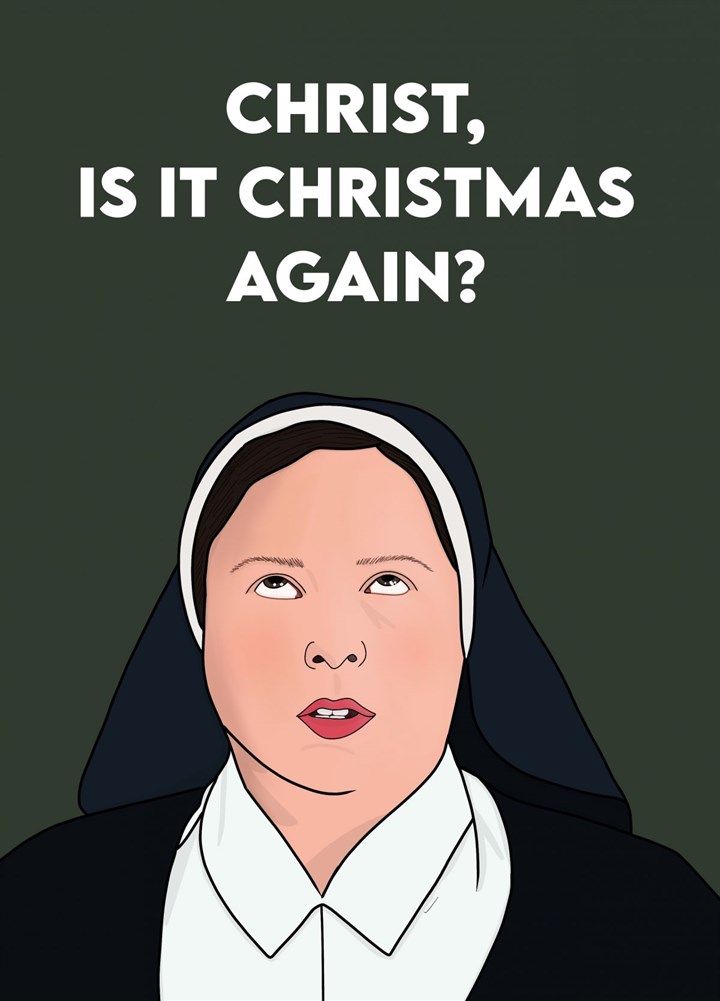 Derry Girls Christmas Again Card