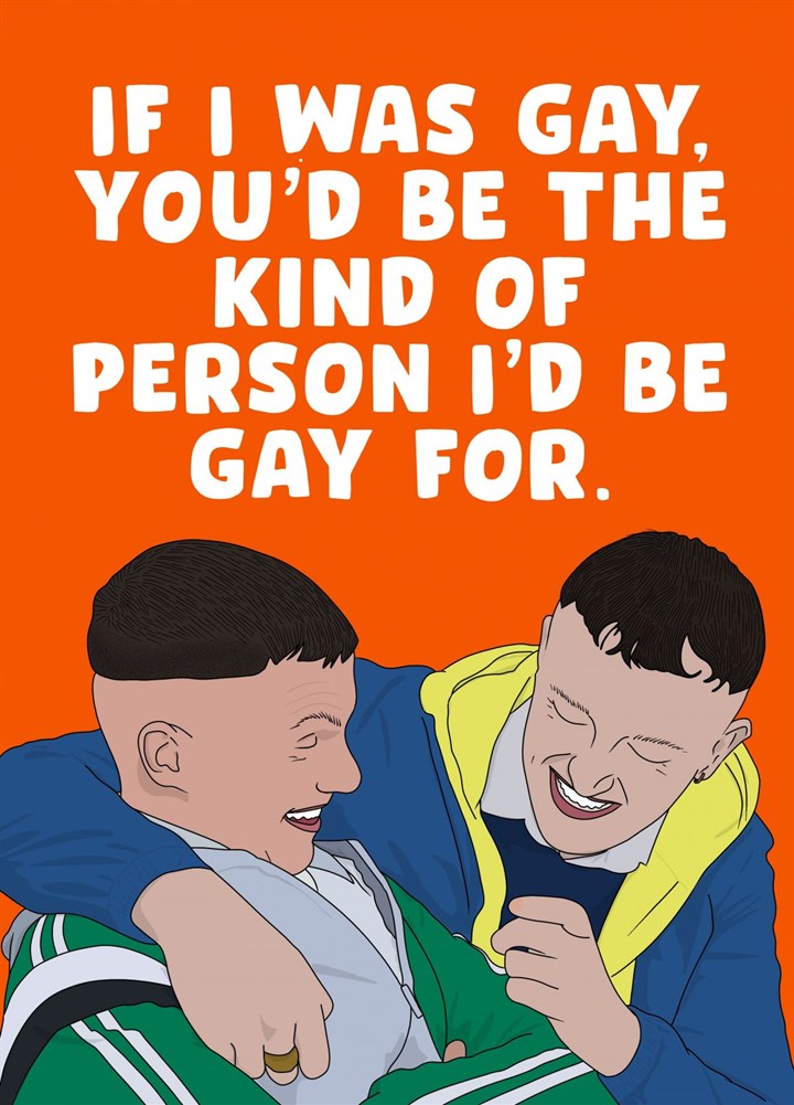 If I Was Gay Card