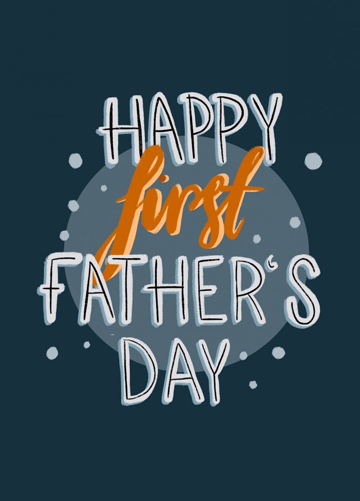 Happy First Father's Day Card
