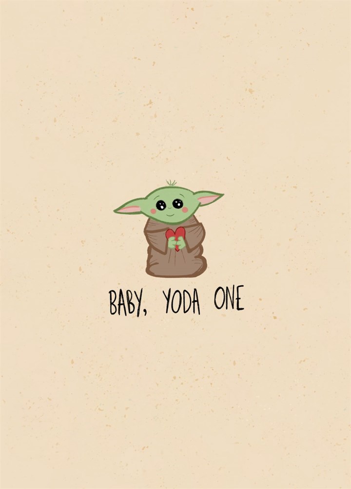 Baby, Yoda One - Valentines Day Card
