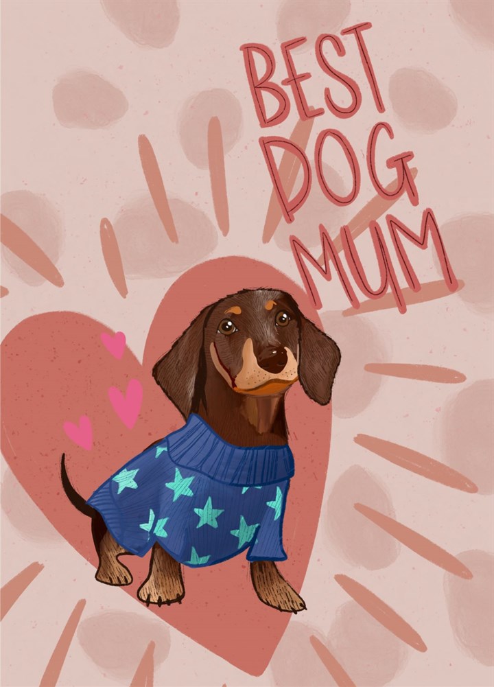 Sausage Dog - Best Dog Mum Card