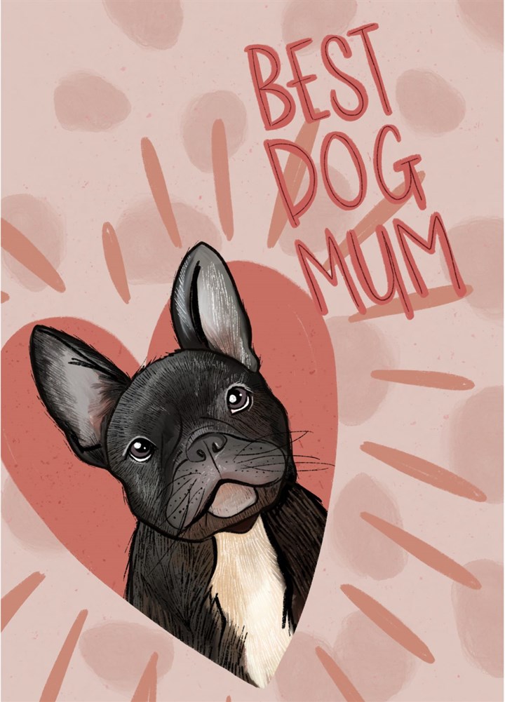 Frenchie - Best Dog Mum Card