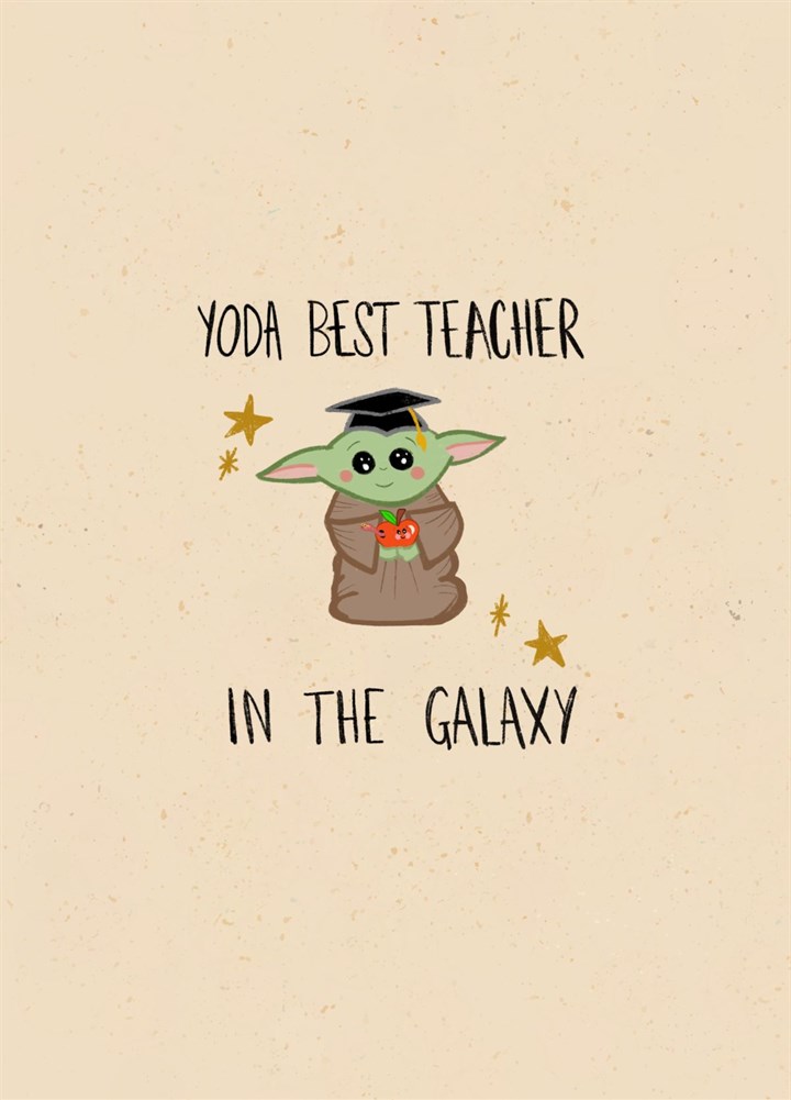 Yoda Best Teacher In The Universe - Baby Yoda Card