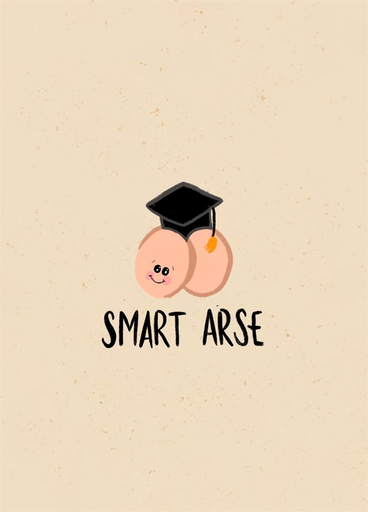 Graduation - Smart Arse Card