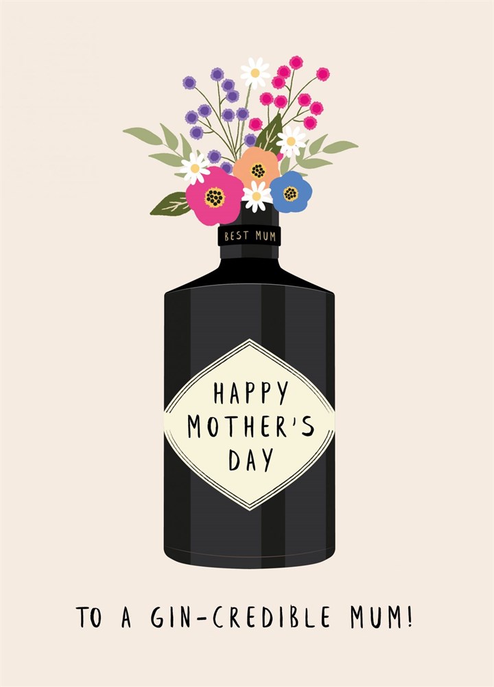 Gin-Credible Mum! Mother's Day Card