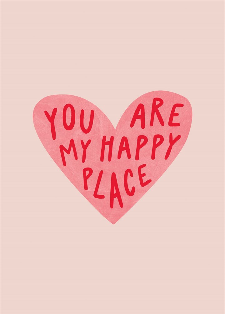 You Are My Happy Place' - Cute Anniversary Card
