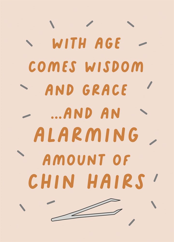 With Age Comes Wisdom And Grace Card