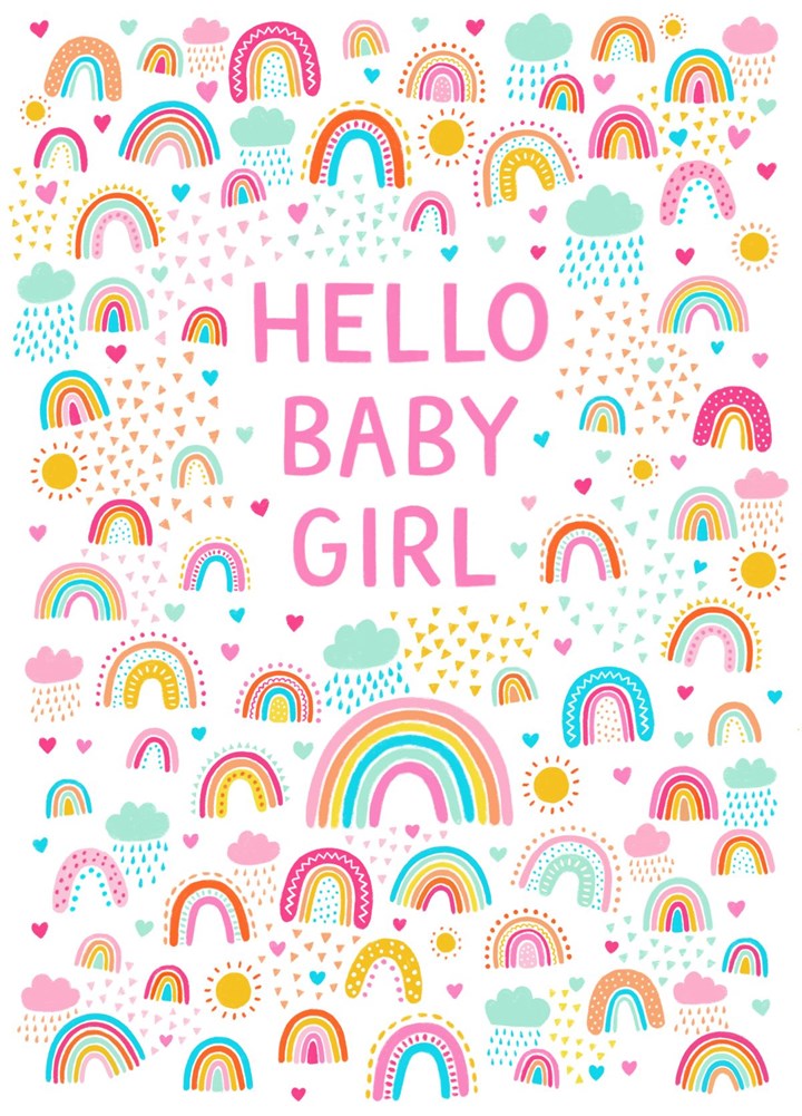 New Baby Card - Pink Rainbows Hello Baby Girl