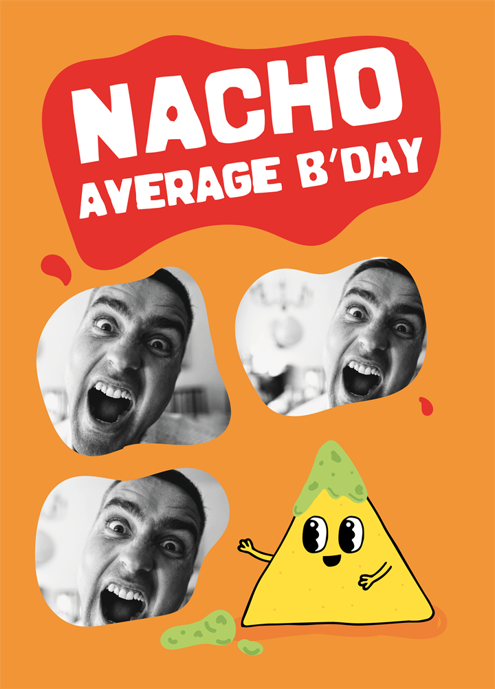Nacho Average B'day Card