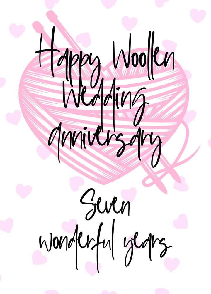 Woollen (7th) Anniversary - Seven Wonderful Years Card