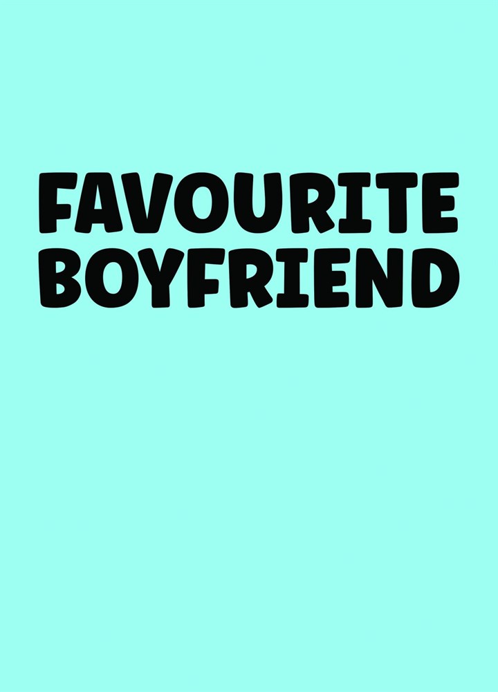 Favourite Boyfriend Card