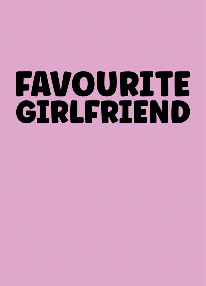 Favourite Girlfriend Card