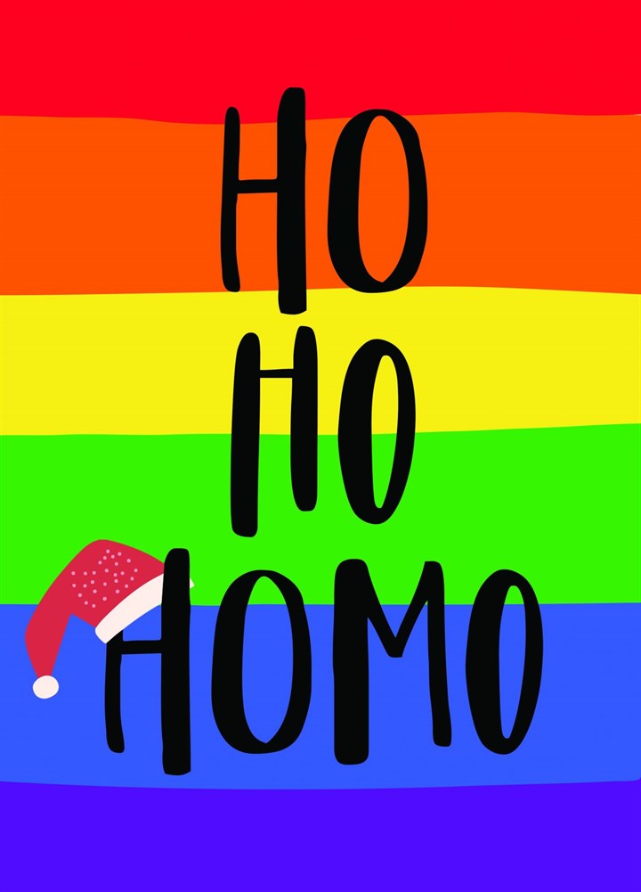 Ho Ho Homo Card
