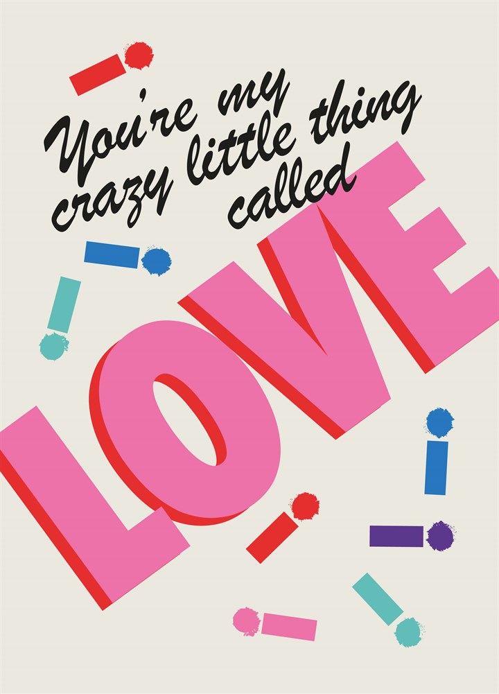 Crazy Little Thing Called Love Card