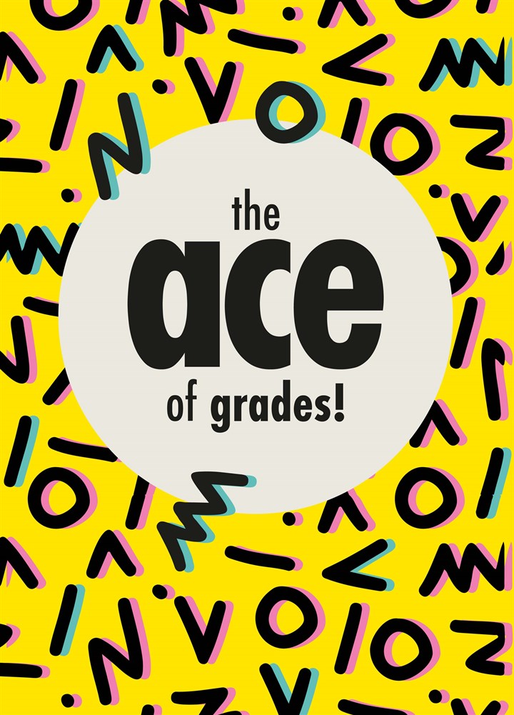 The Ace Of Grades Card